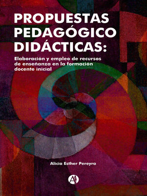 cover image of PROPUESTAS PEDAGÓGICO DIDÁCTICAS